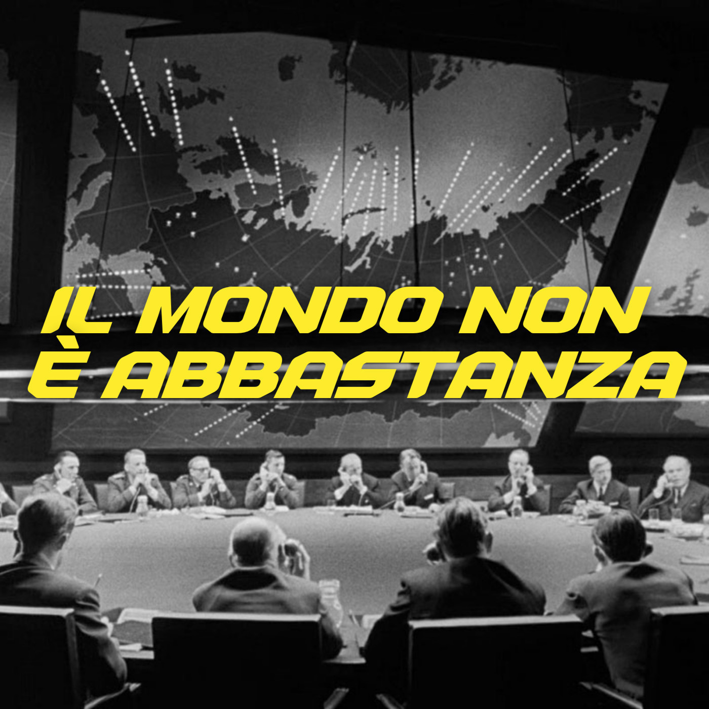 Il mondo non è abbastanza